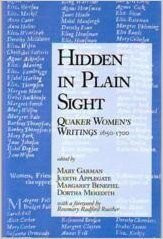 Hidden in Plain Sight: Quaker Women's Writings 1650-1700