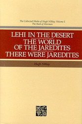 Lehi in the Desert the World of the Jaredites There Were Jaredites