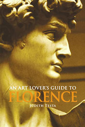 Art Lover's Guide to Florence