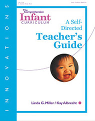 Comprehensive Infant Curriculum A Self-Directed Teacher's Guide