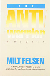 Anti-Warrior: A Memoir (Singular Lives)