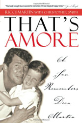 That's Amore: A Son Remembers Dean Martin