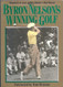 Byron Nelson's Winning Golf