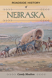 Roadside History of Nebraska (Roadside History )