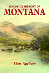 Roadside History of Montana (Roadside History )