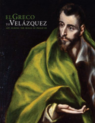 El Greco to Vel?ízquez: Art during the Reign of Philip III