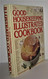 Good Housekeeping Illustrated Cookbook