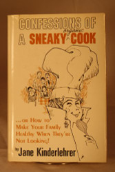 Confessions of a Sneaky Organic Cook