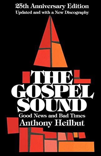 Gospel Sound: Good News and Bad Times (Limelight)