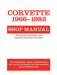 Corvette 1966-1982: Shop Manual (Motorbooks Workshop)