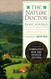 Nature Doctor: A Manual of Traditional and Complementary Medicine