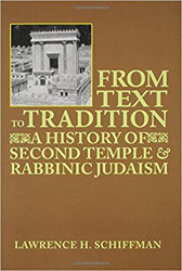 From Text to Tradition a History of Judaism in Second Temple