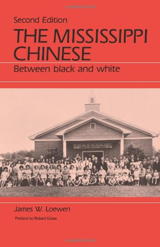 Mississippi Chinese: Between Black and White