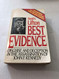 Best Evidence: Disguise and Deception in the Assassination of John F.