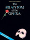 Phantom of the Opera - Souvenir Edition: Piano/Vocal Selections