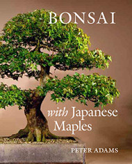 Bonsai with Japanese Maples