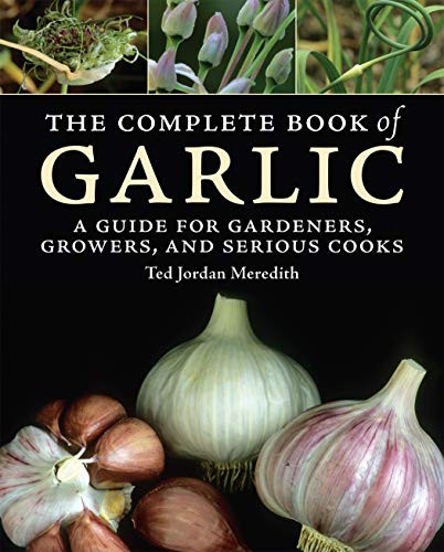 Complete Book of Garlic