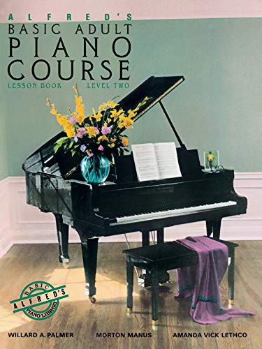 Alfred's Basic Adult Piano Course: Lesson Book Level Two - Alfred's