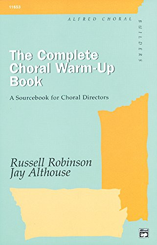 Complete Choral Warm-up Book