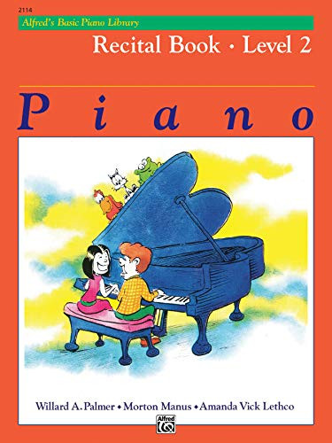 Alfred's Basic Piano Library Recital Book Bk 2
