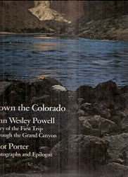 Down the Colorado: Diary of the First Trip Through the Grand Canyon