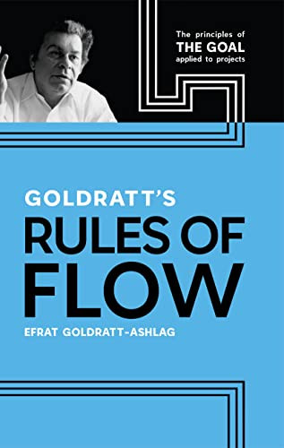 Goldratt's Rules of Flow