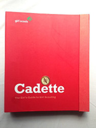Cadette Girl's Guide to Girl Scouting