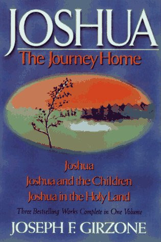 Joshua: The Journey Home: Joshua Joshua and the Children Joshua