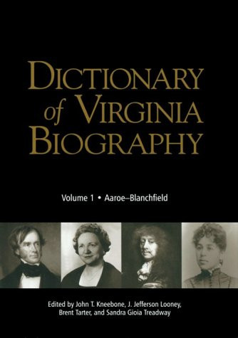 Dictionary of Virginia Biography Volume 1