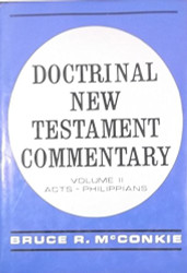 Doctrinal New Testament Commentary Volume 2 Acts - Phillippians