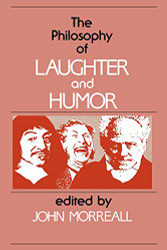 Philosophy of Laughter and Humor