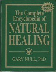Complete Encyclopedia of Natural Healing Gary Null