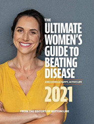 Ultimate Woman's Guide to Beating Disease and Living a Happy