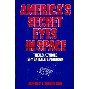 America's Secret Eyes in Space