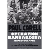 Operation Barbarossa in Photographs (Schiffer Military History)