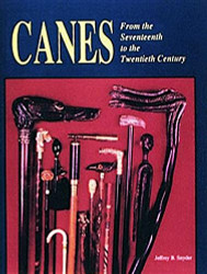 Canes: From the Seventeenth to the Twentieth Century