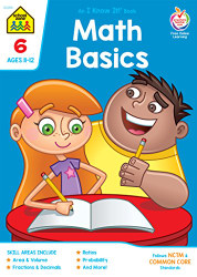 School Zone - Math Basics 6 Workbook - 64 Pages Ages 11 to 12 6th