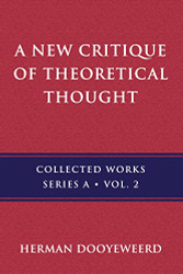 New Critique of Theoretical Thought volume 2