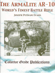 Armalite AR-10: World's Finest Battle Rifle