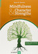 Mindfulness and Character Strengths A Practical Guide