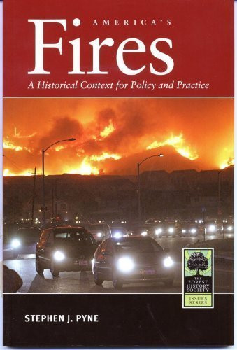 America's Fires: A Historical Context for Policy and Practice