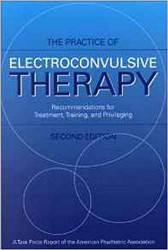 Practice of Electroconvulsive Therapy