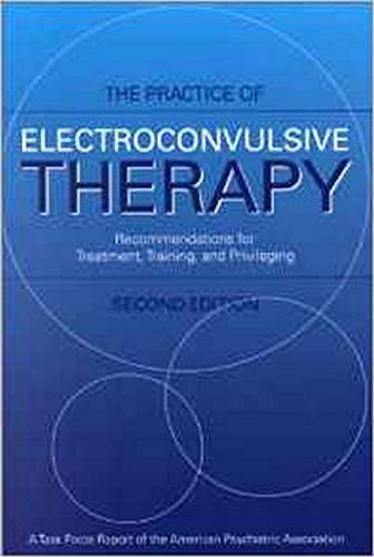 Practice of Electroconvulsive Therapy