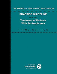 American Psychiatric Association Practice Guideline
