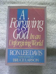 Forgiving God in an Unforgiving World