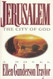 Jerusalem the City of God