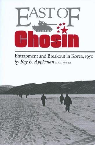 East of Chosin: Entrapment and Breakout in Korea 1950 Volume 2