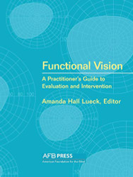 Functional Vision: A Practitioner's Guide to Evaluation