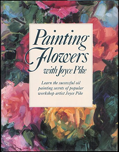 Painting Flowers With Joyce Pike