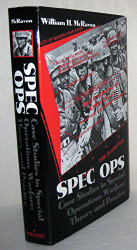 Spec Ops: Case Studies in Special Operations Warfare: Theory